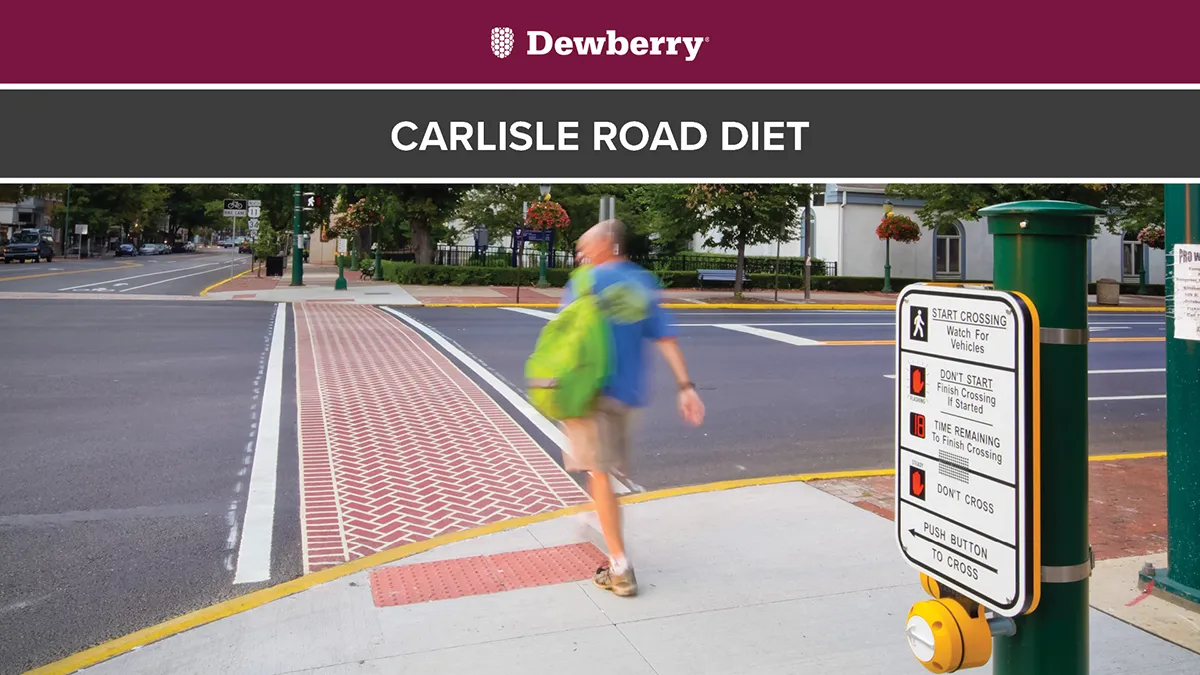Carlisle Road Diet—A Complete Streets & Traffic Calming Initiative