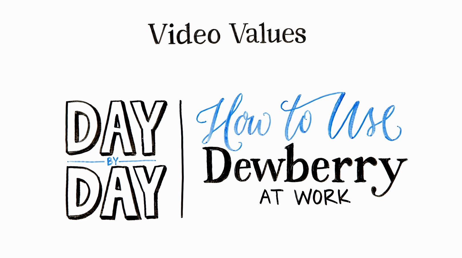 Day by Day How to Use Dewberry at Work